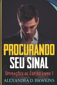 Procurando Seu Sinal