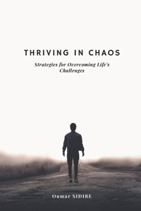 Thriving in Chaos