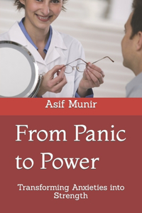 From Panic to Power