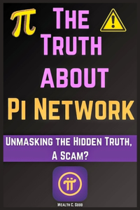 Truth about Pi Network