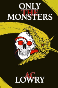 Only the Monsters