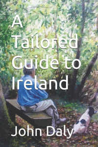 A Tailored Guide to Ireland