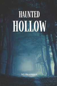 Haunted Hollow