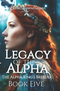 Legacy of the Alpha