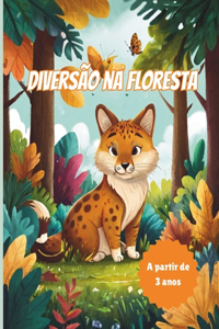 Diversão na Floresta