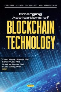 Emerging Applications of Blockchain Technology (Computer Science, Technology and Applications)