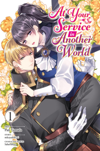 At Your Service in Another World (Manga) Vol. 1