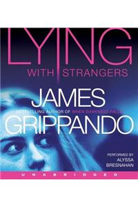 Lying with Strangers