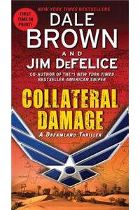 Collateral Damage: A Dreamland Thriller