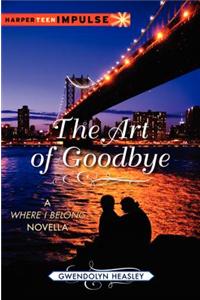 The Art of Goodbye