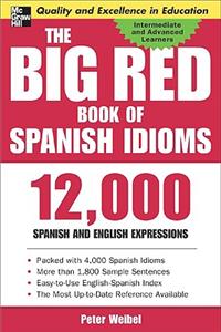 Big Red Book of Spanish Idioms