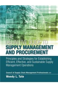 The Definitive Guide to Supply Management and Procurement
