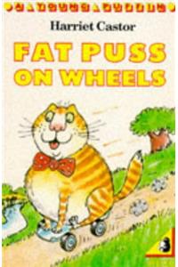 Fat Puss on Wheels (Young Puffin Books)