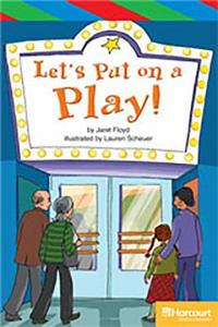Storytown: Ell Reader Teacher's Guide Grade 3 Let's Put on a Play