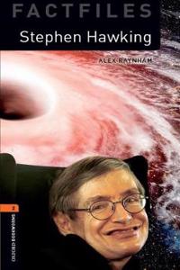 Oxford Bookworms Library: Level 2:: Stephen Hawking