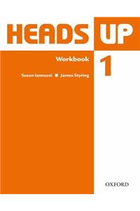 Heads Up: 1: Workbook