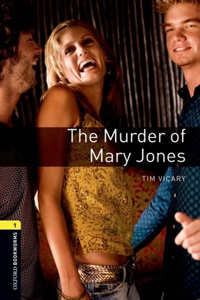 Oxford Bookworms Playscripts: The Murder of Mary Jones