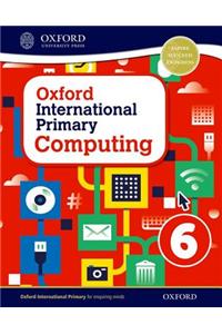 Oxford International Primary Computing Student Book 6