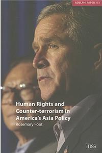 Human Rights and Counter-terrorism in America's Asia Policy