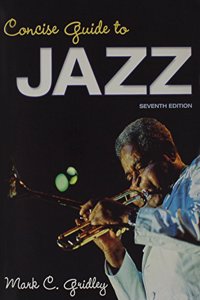 Concise Guide to Jazz & Jazz Classics CDs for Concise Guide to Jazz Package