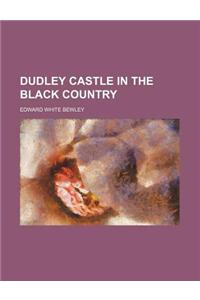 Dudley Castle in the Black Country