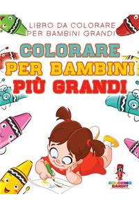 Colorare Per Bambini Più Grandi