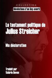 Le Testament Politique de Julius Streicher