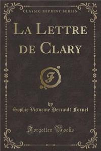 La Lettre de Clary (Classic Reprint)