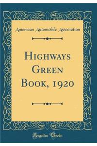 Highways Green Book, 1920 (Classic Reprint)