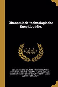 Ökonomisch-technologische Encyklopädie.