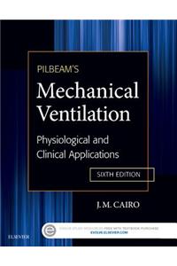Pilbeam's Mechanical Ventilation - E-Book