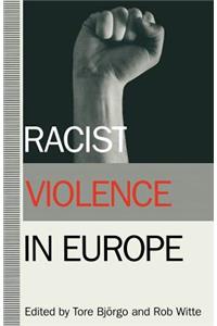 Racist Violence in Europe