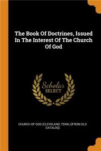 The Book of Doctrines, Issued in the Interest of the Church of God