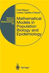 Mathematical Models in Population Biology and Epidemiology