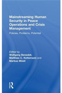 Mainstreaming Human Security in Peace Operations and Crisis Management