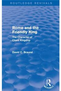 Rome and the Friendly King (Routledge Revivals)