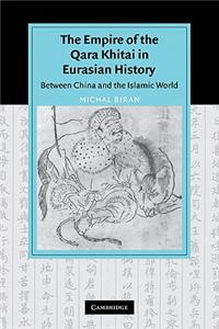 Empire of the Qara Khitai in Eurasian History