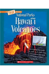 Hawai'i Volcanoes (a True Book: National Parks)