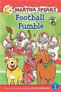 Martha Speaks: Football Fumble (Reader)