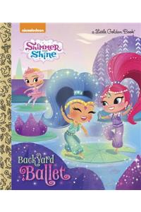 Backyard Ballet (Shimmer and Shine)
