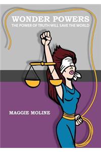 Wonderpowers: the Power of Truth Will Save the World