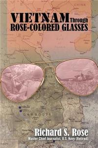 Vietnam Through Rose-Colored Glasses