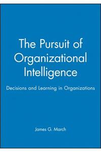 Pursuit of Organizational Intelligence