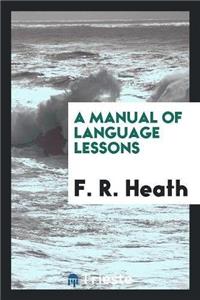 Manual of Language Lessons