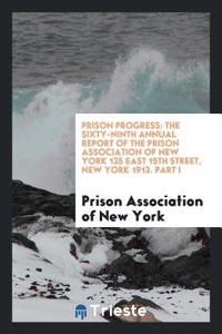 Prison Progress