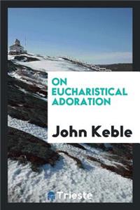 On Eucharistical Adoration