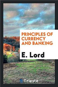 Principles of Currency and Banking