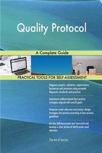 Quality Protocol A Complete Guide