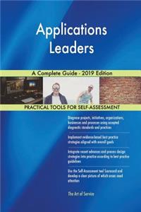 Applications Leaders A Complete Guide - 2019 Edition