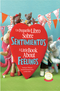 Pequeno Libro Sobre Sentimientos: A Little Book about Feelings